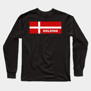 Kolding Denmark in Danish Flag Long Sleeve T-Shirt